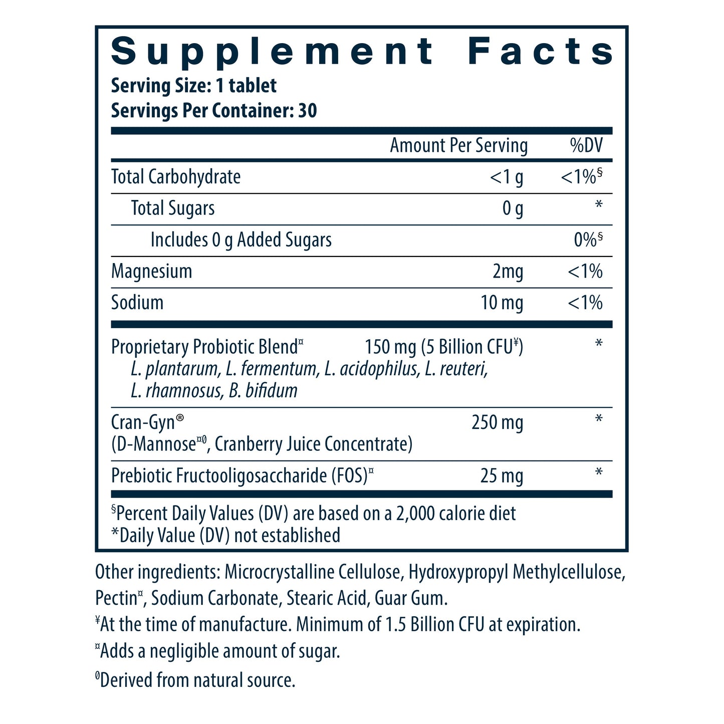 Supplement facts label detailing serving size, nutrients, and ingredients for a probiotic tablet. Contains probiotics, cranberry extract, and FOS.