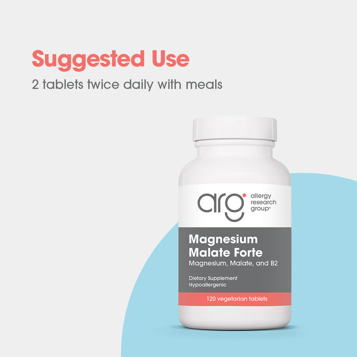 Magnesium Malate Forte - suggested use: 2 tablets twice daily with meals