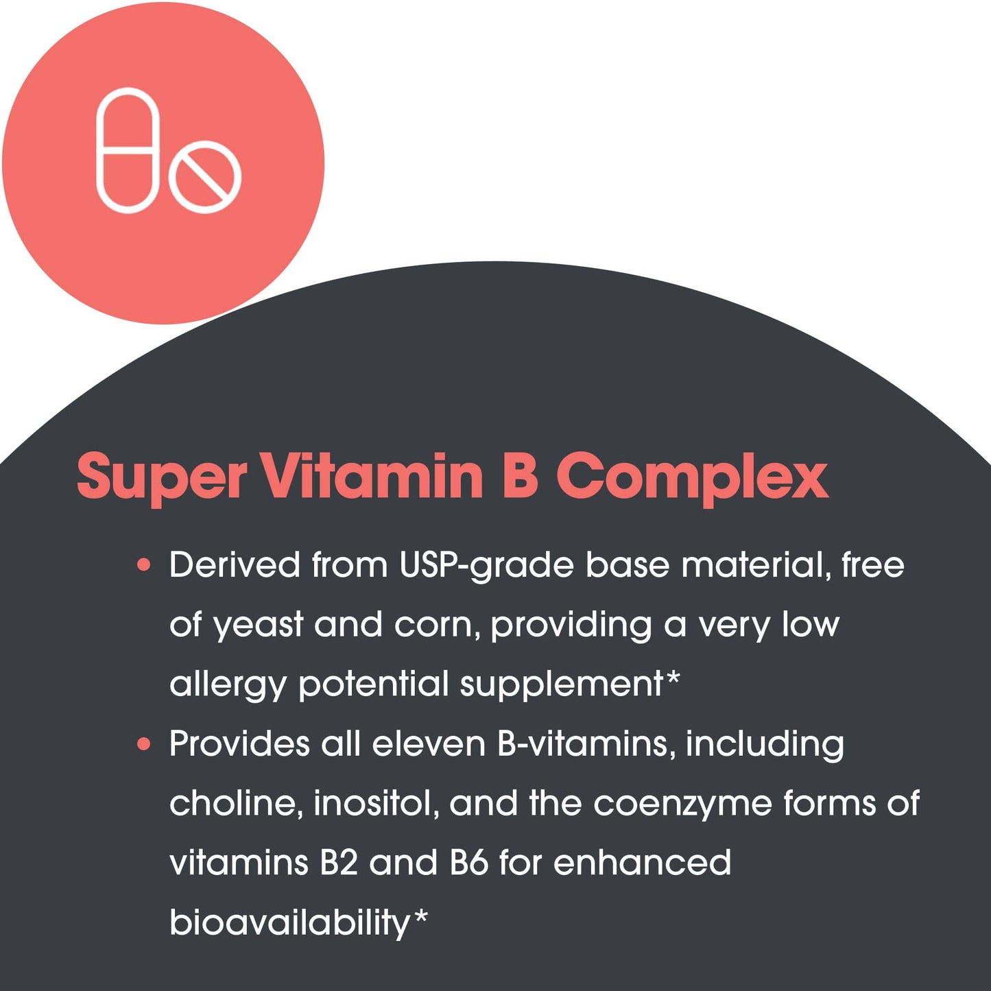 Super Vitamin B - suggested use: 1 capsule twice daily with meals